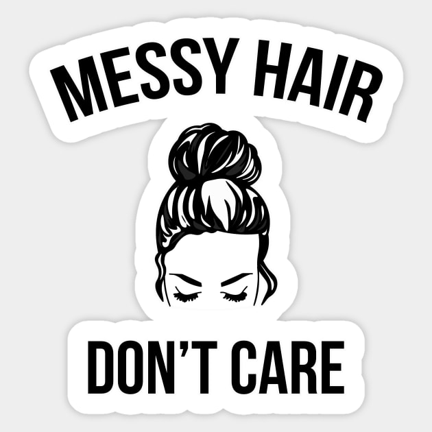 Messy Bun Hair Don't Care Funny Sticker by charlescheshire